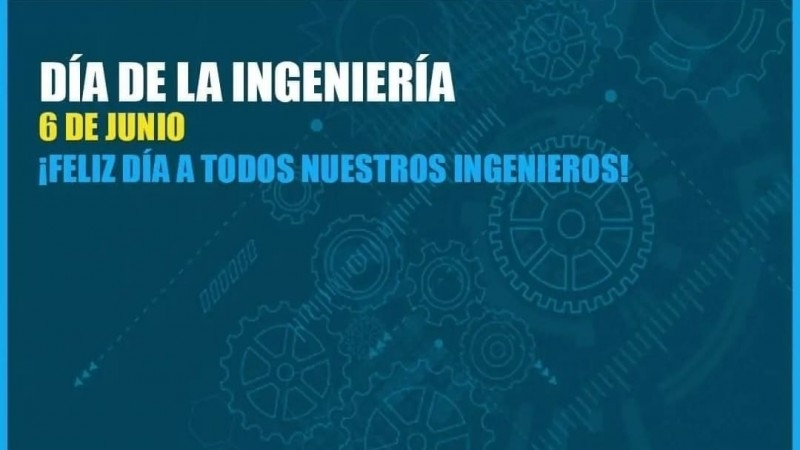 6 de junio - Día de la Ingeniería Argentina