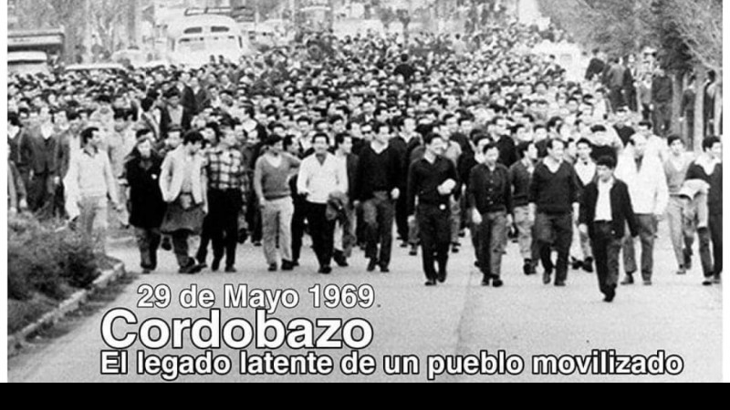 El Cordobazo: el origen del histórico estallido contra la dictadura en 1969