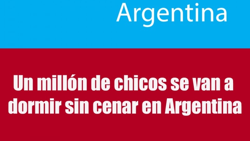 Un millón de niños se va a dormir sin cenar en Argentina - A.P.U.T.N ...