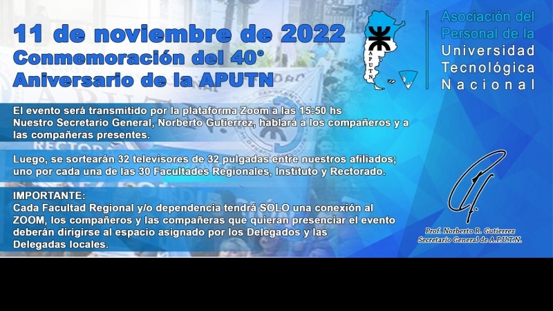 11 de noviembre de 2022 - Conmemoración del 40° Aniversario de la APUTN -