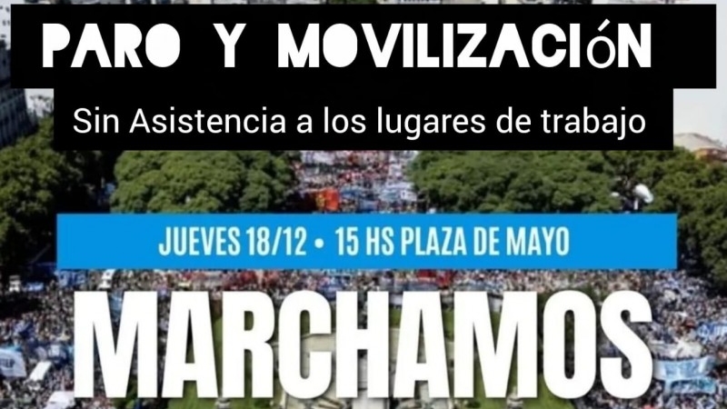 18 de DICIEMBRE - PARO Y MOVILIZACI&Oacute;N (SIN ASISTENCIA A LOS LUGARES DE TRABAJO)